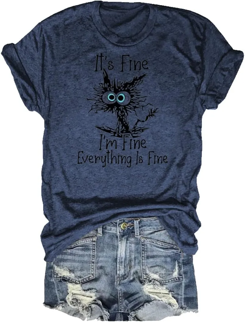 Women's I'm Fine Everything is Fine T-Shirts Short Sleeve Sayings Oversized Casual Cute Cat Graphic Tee Blouse Tops