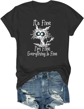 Women's I'm Fine Everything is Fine T-Shirts Short Sleeve Sayings Oversized Casual Cute Cat Graphic Tee Blouse Tops